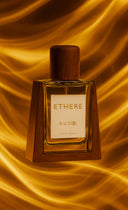 ETHERE - Liquid Gold for the Senses